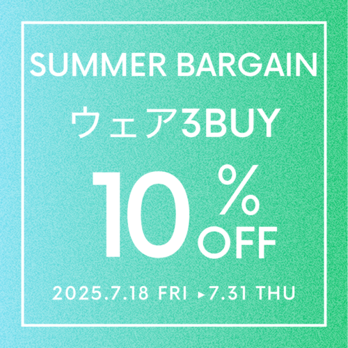 ＼SUMMERバーゲン開催！／